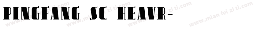 PINGFANG SC HEAVR字体转换